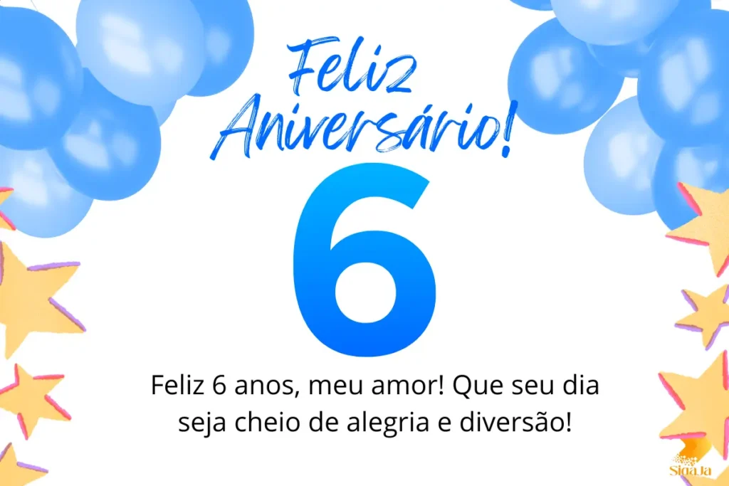 Mensagem de Aniversário Filho 6 Anos para WhatsApp