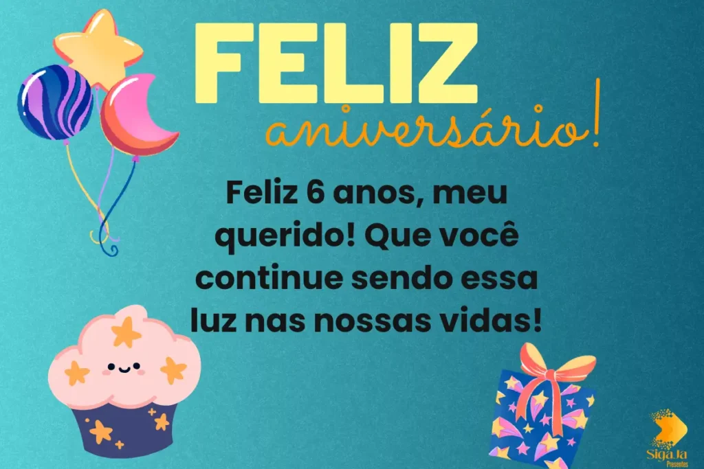 Mensagem de Aniversário Filho 6 Anos para WhatsApp