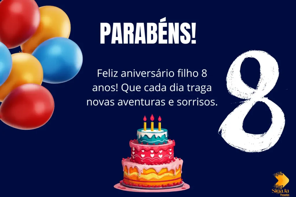 Mensagem de Aniversário para Filho de 8 Anos
