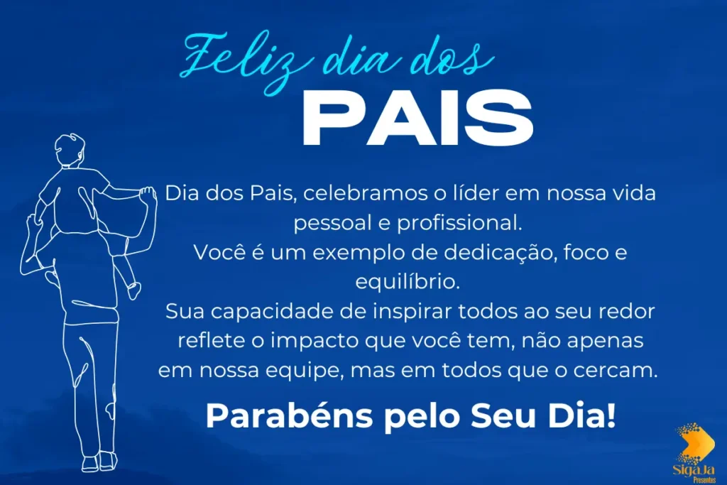 Frase Dia dos Pais Corporativo