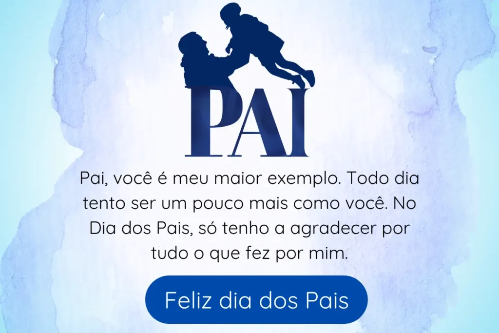 Mensagem para o Dia dos Pais de Coração