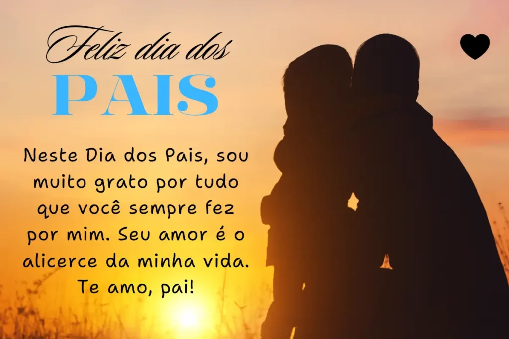 Mensagem Dia dos Pais de Coração